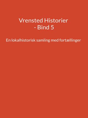 cover image of Vrensted Historier--Bind 5